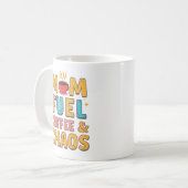 Mama Fuel Coffee & Chaos - Funny, Geschenkt Mama Kaffeetasse (Vorderseite Links)