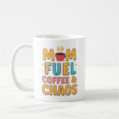 Mama Fuel Coffee & Chaos - Funny, Geschenkt Mama Kaffeetasse (Links)