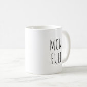 Mama Fuel Funny Coffee Tasse (VorderseiteRechts)