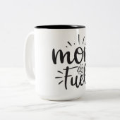 Mama Fuel Kaffee Tasse (Vorderseite Links)