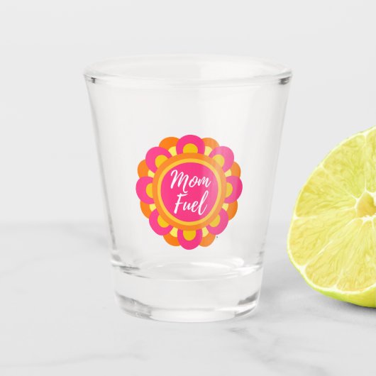 Mama Fuel Shot Glass Schnapsglas (Vorderseite)