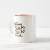 Mama | Funny Coffee Lover Mama Zweifarbige Tasse (Vorderseite Links)