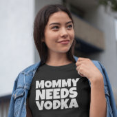MAMA FUNNY MUTTER'S DAY VODKA T - Shirt