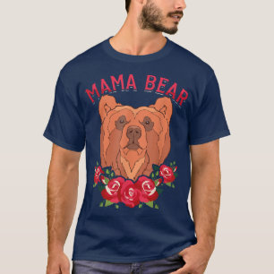 Mama für Flora und Fauna Bear Family Blume Rose Ma T-Shirt