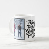 Mama für immer dankbar Soft Script 2 Foto Kaffeetasse (Vorderseite Links)