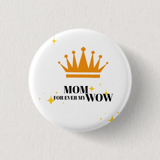 Mama für immer meine Mama,  Button (Vorderseite)
