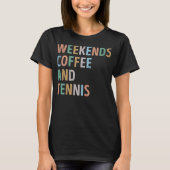 Mama für Kaffee und Tennis T-Shirt (Vorderseite)