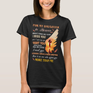 Mama für meine Tochter im Himmel, wenn ich meine A T-Shirt