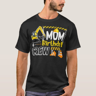 Mama Geburtstag Crew Bau eines Geschenks Geburtsta T-Shirt