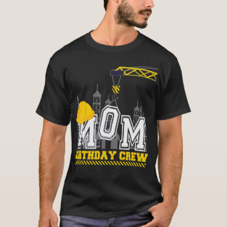 Mama Geburtstag Crew Bau Geburtstagsfamilie T-Shirt