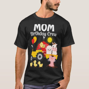Mama Geburtstag Crew Traktor Barnyard Farm Animes  T-Shirt