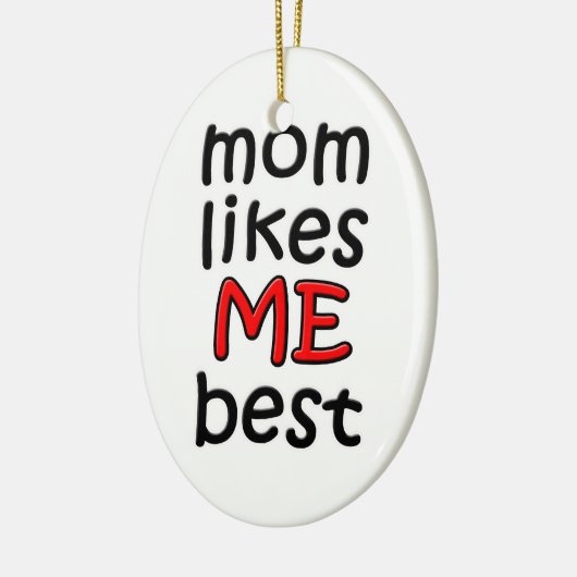 Mama gefällt mir am besten Ornament (Links)