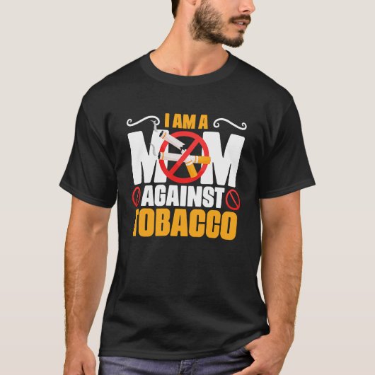 Mama gegen Tabak und Zigaretten T-Shirt (Vorderseite)