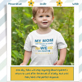Mama geht wieder an die Arbeit, wenn wir bereit si Baby T-shirt