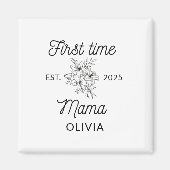 Mama Geschenk Mütter Tag Mama zum ersten Mal zu se Magnet (Vorne)