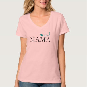 MAMA Girl T-Shirt