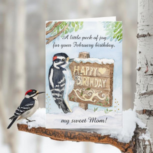 Mama Glücklicher Februar Geburtstag Downy Woodpeck Karte