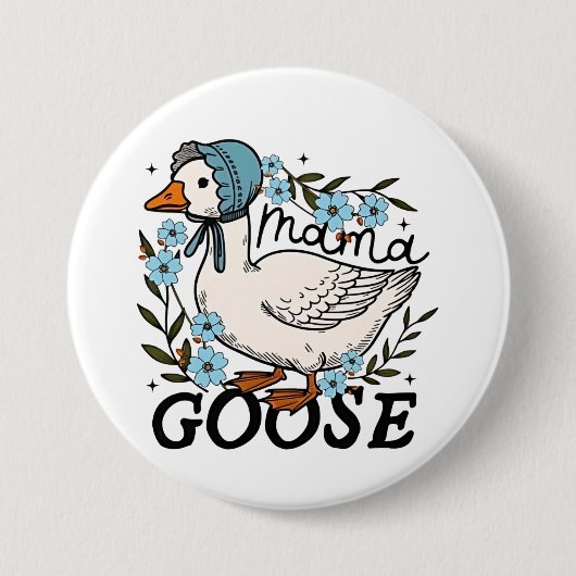 Mama Goose Albern Goose Mütter Day Button (Vorderseite)