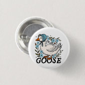 Mama Goose Albern Goose Mütter Day Button (Vorne & Hinten)