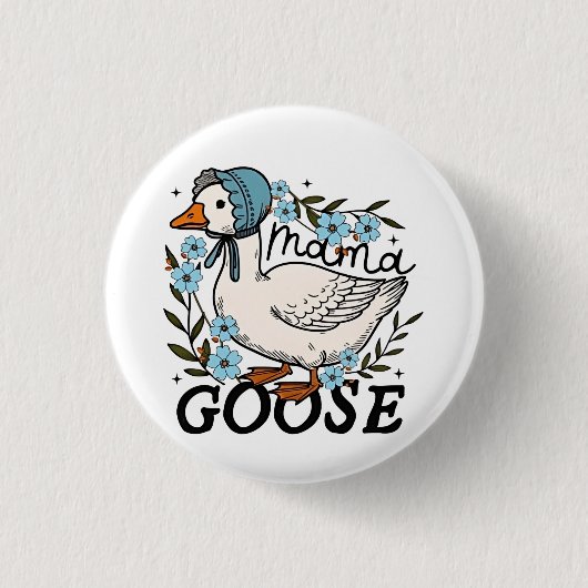 Mama Goose Albern Goose Mütter Day Button (Vorderseite)