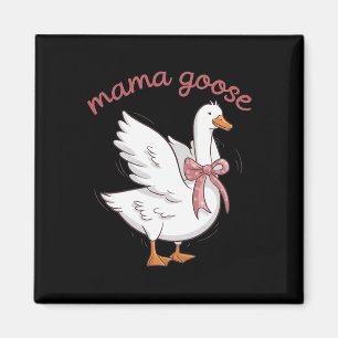Mama Goose Mommy Joke Funny Mama Albern Mütter Tag Magnet