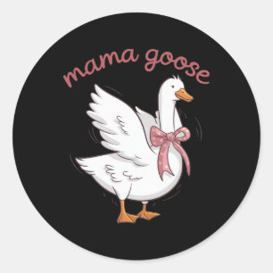 Mama Goose Mommy Joke Funny Mama Albern Mütter Tag Runder Aufkleber