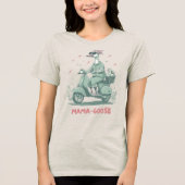 MAMA-GOOSE Scooter Tee - Fun Mom Tri-Blend Shirt (Vorderseite)