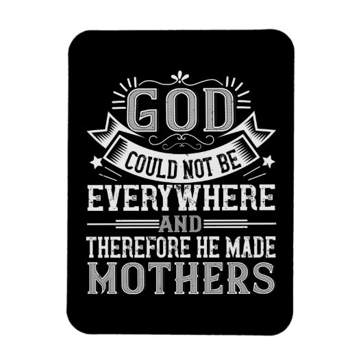 Mama - Gott kann nicht überall sein Magnet (Vertikal)