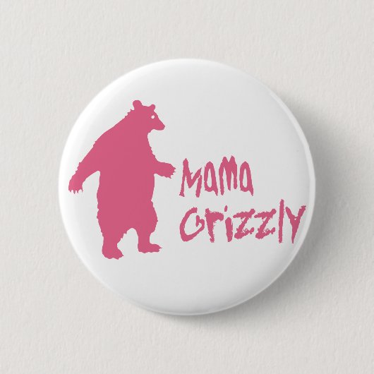 Mama Grizzly Button (Vorderseite)
