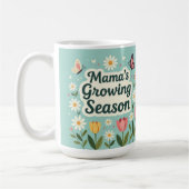 Mama growing season mom life kaffeetasse (Links)