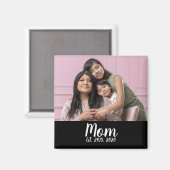 Mama hat den Muttertag ins Leben gerufen Magnet (Vorderseite/Rückseite)