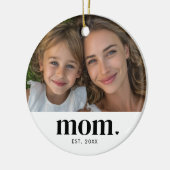 Mama hat Foto-Geschenk etabliert Keramik Ornament (Links)