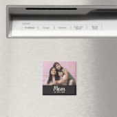 Mama hat Foto-Geschenkmagnet eingerichtet Magnet (In Situ (Geschirrspüler))