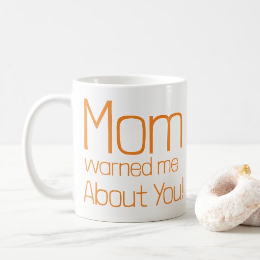 Mama hat mich vor dir gewarnt Mug Kaffeetasse (Mit Donut)
