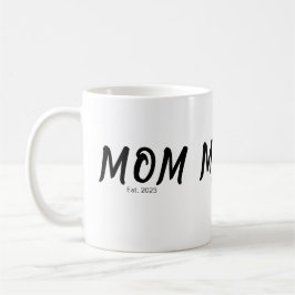 Mama hat neu Mama-Geschenk gegründet Kaffeetasse