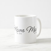 Mama hat neues Mama-Geschenk etabliert Kaffeetasse (VorderseiteRechts)
