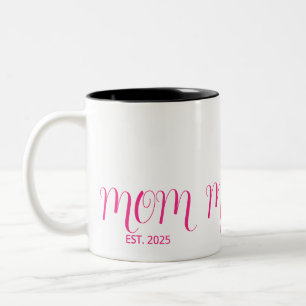 Mama hat Pink Script New Mom Geschenk eingerichtet Zweifarbige Tasse