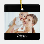 Mama hat Schwarz-Weiß-Script-Foto eingerichtet Keramikornament (Vorderseite)