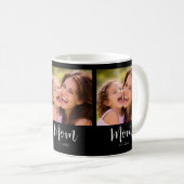 Mama hat Skript Schwarz 3 Foto Kaffeetasse (VorderseiteRechts)