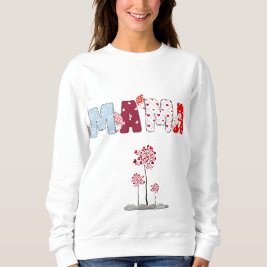 Mama Heart Patchwork Sweatshirt - Niedliche Mama (Vorderseite)