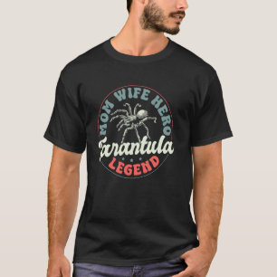 Mama Heldin Vogelspinne Legende Vogelspinne Mutter T-Shirt