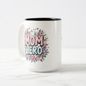 Mama Heldin Zweifarbige Tasse (Vorderseite Links)