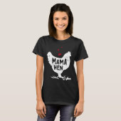 Mama-Henne-Hühnerbauerin-Muttertag T-Shirt (Vorne ganz)