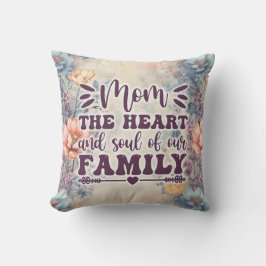 Mama Herzstück des Familiengartens Kissen