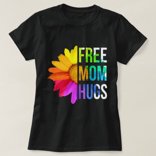 Mama Hugs Gay Pride LGBT Daisy T-Shirt (Design vorne)
