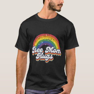 Mama Hugs Rainbow Flag Lgbt Pride m T-Shirt