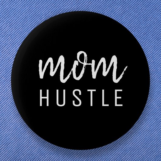Mama Hustle | Modernes Drehbuch Schwarzer Mutterta Button