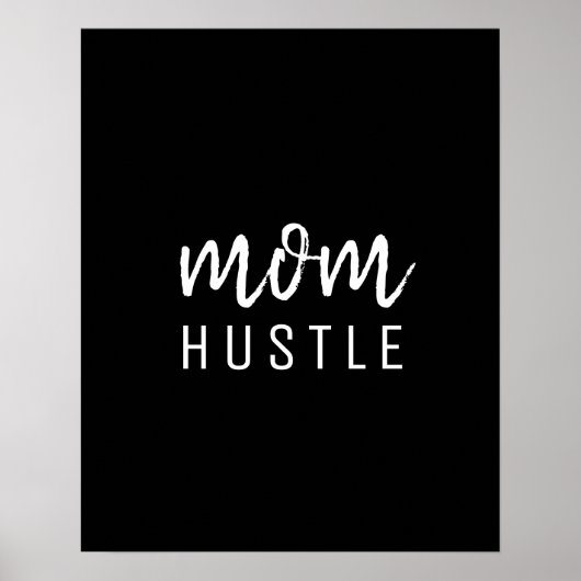 Mama Hustle | Modernes Drehbuch Schwarzer Mutterta Poster (Vorne)