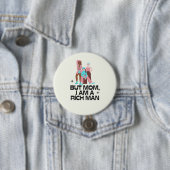 "Mama, ich bin ein reicher Mann" Feministin Button (Beispiel)