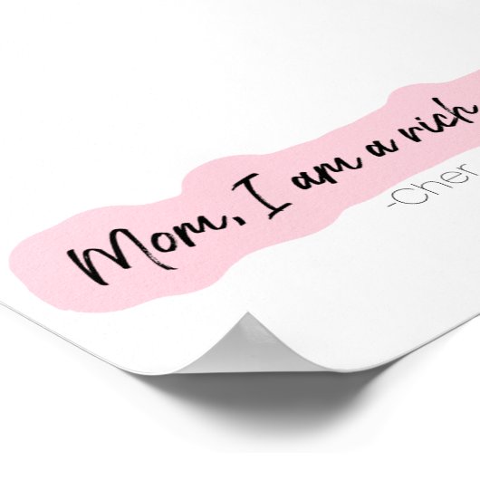 Mama Ich bin ein reicher Mann Poster (Ecke)